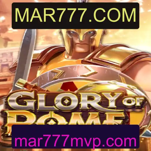 Descubra a Emoção de GloryofRome com MAR777.COM